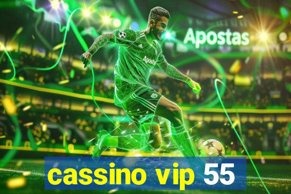 cassino vip 55